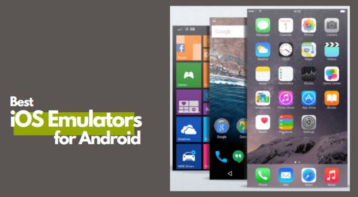 10 Best iOS Emulator for Android