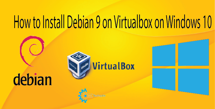 Как установить Debian 9 на Virtualbox в Windows 10