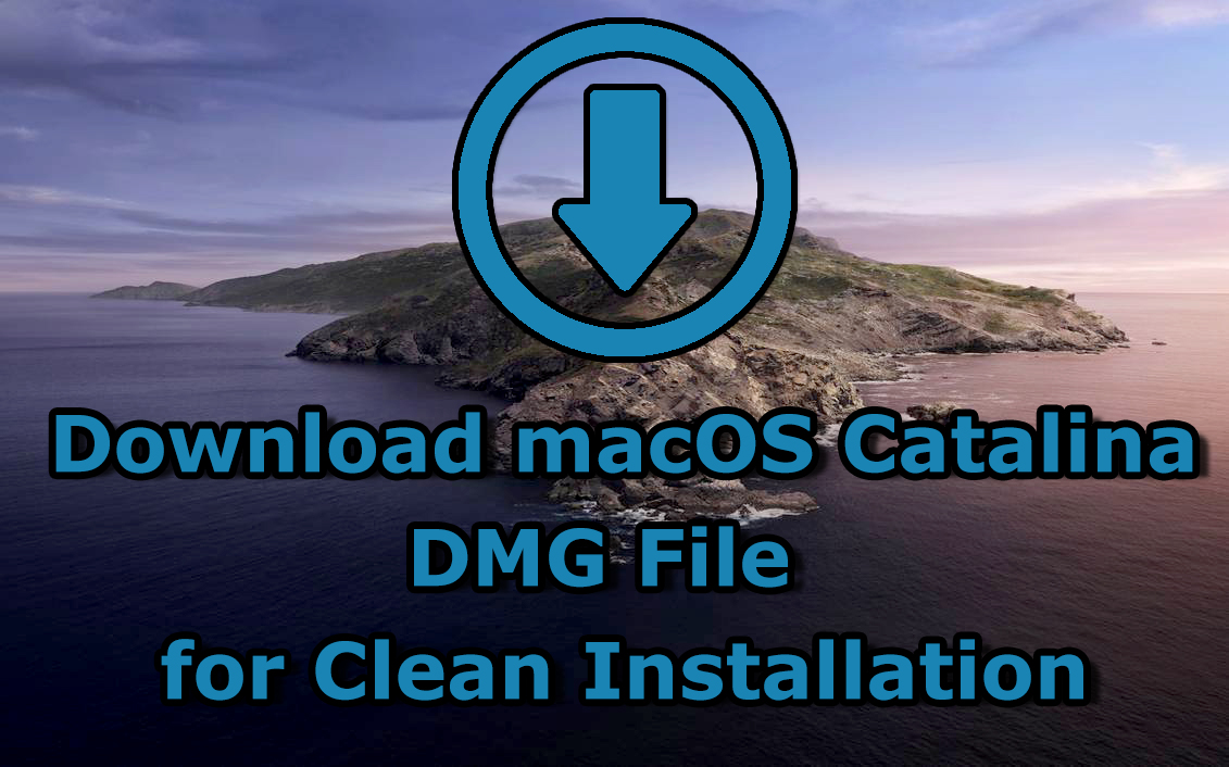 Загрузить DMG-файл macOS Catalina для чистой установки