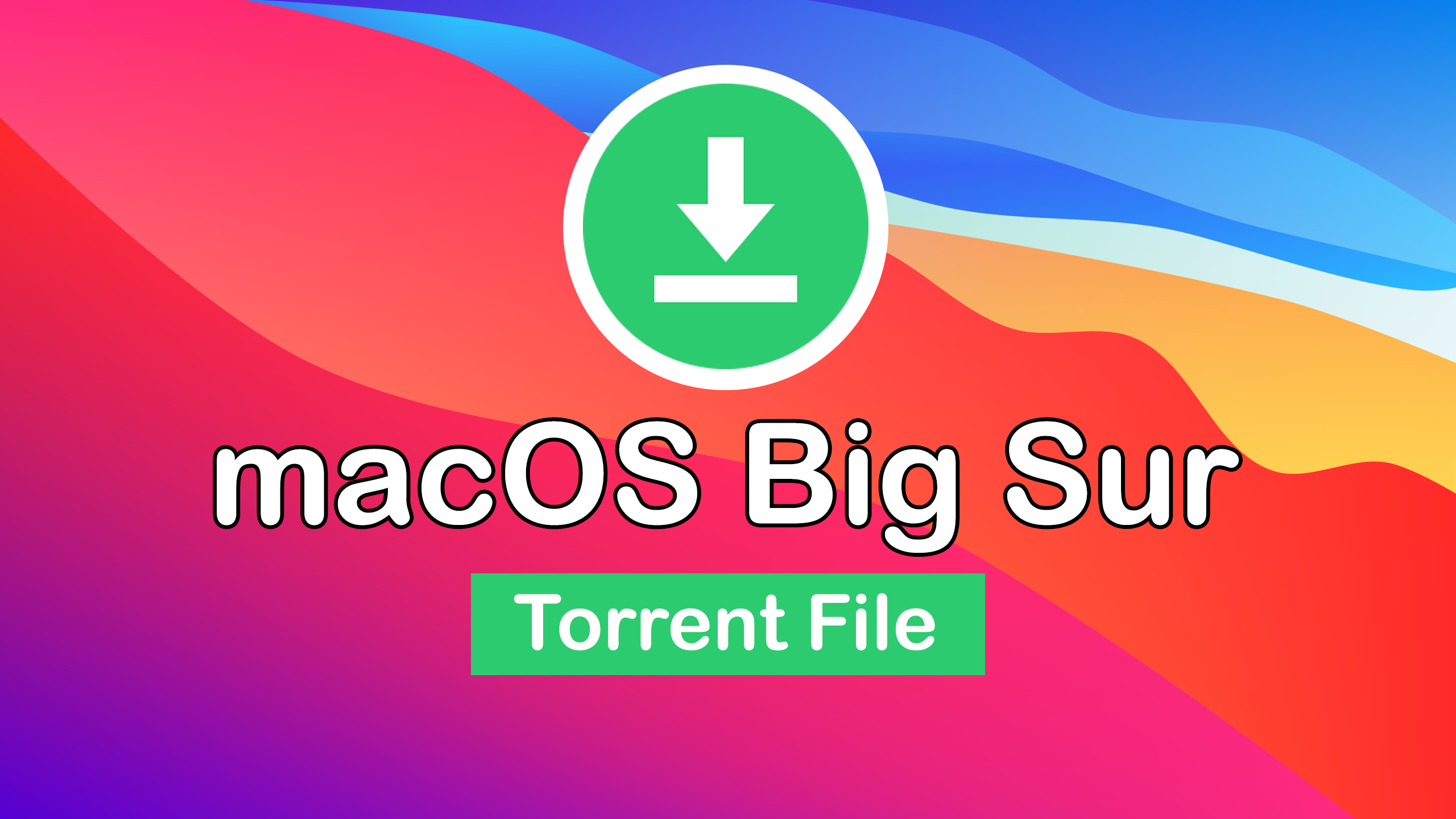 Загрузить изображение MacOS Big Sur Torrent