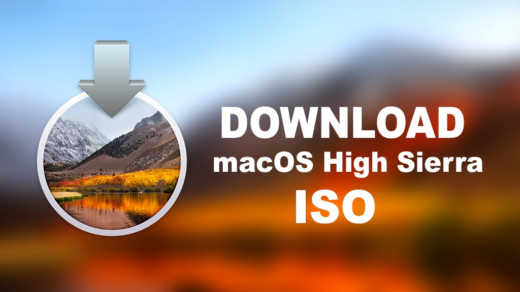 Как скачать ISO-файл macOS High Sierra 10.13