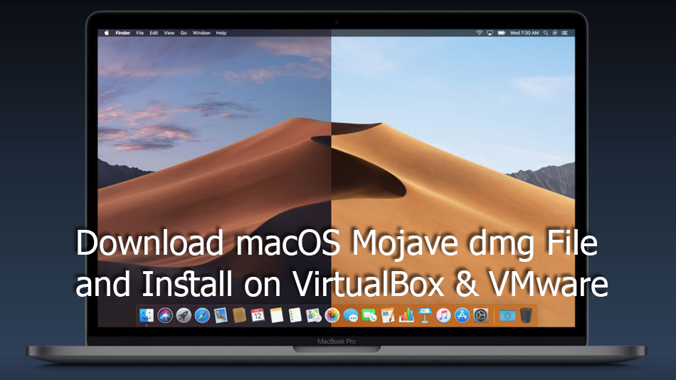 Загрузить файл dmg macOS Mojave и установить на VirtualBox и VMware