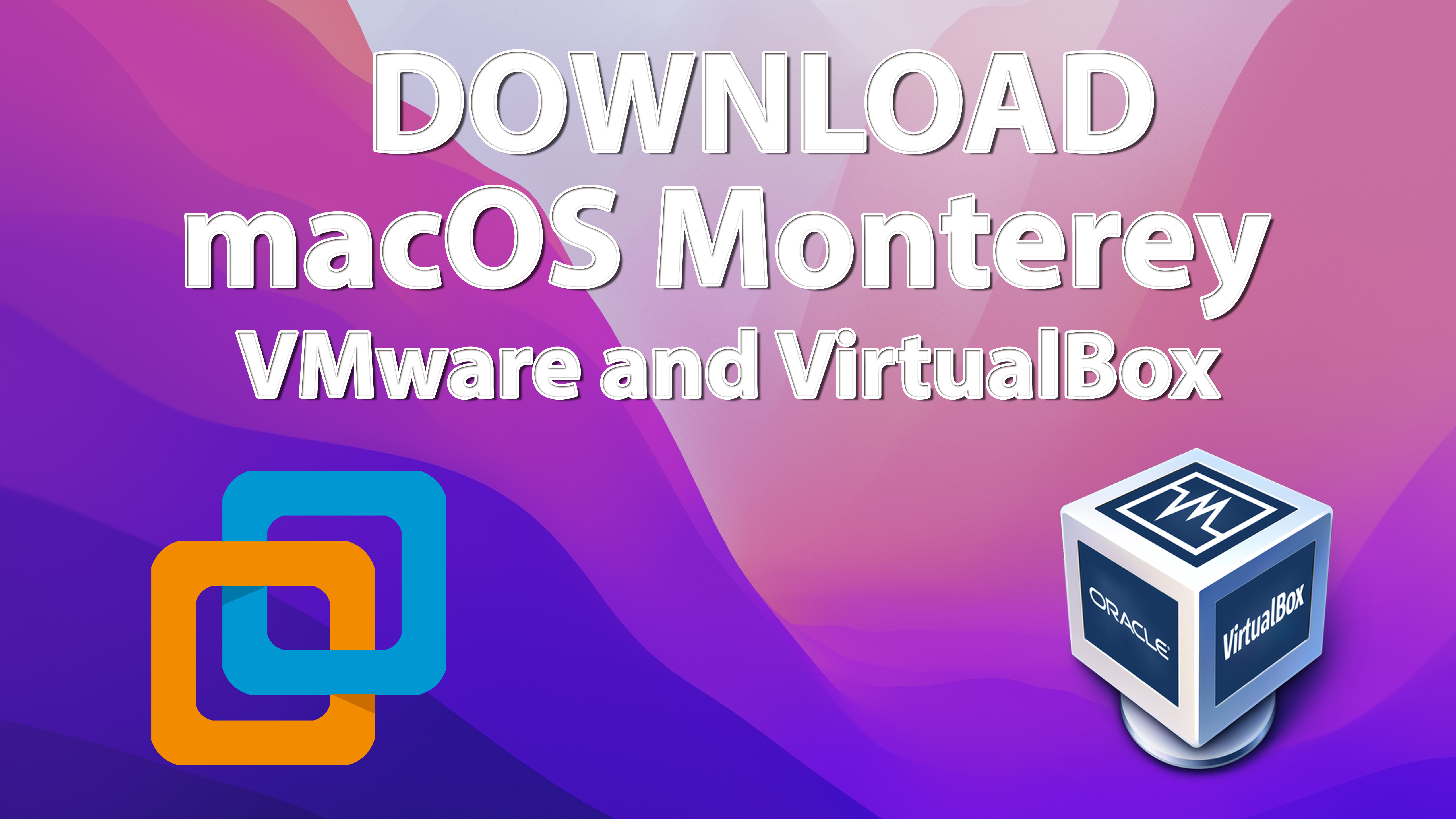 Загрузить macOS Monterey VMware и VirtualBox Image.