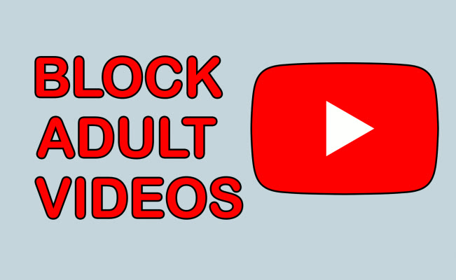 Как заблокировать видео для взрослых в приложении YouTube (методы 4) в 2021 году