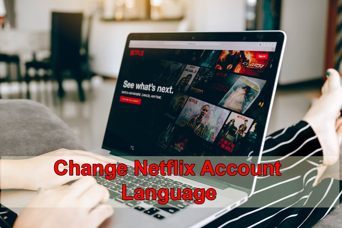 Изменить язык учетной записи Netflix