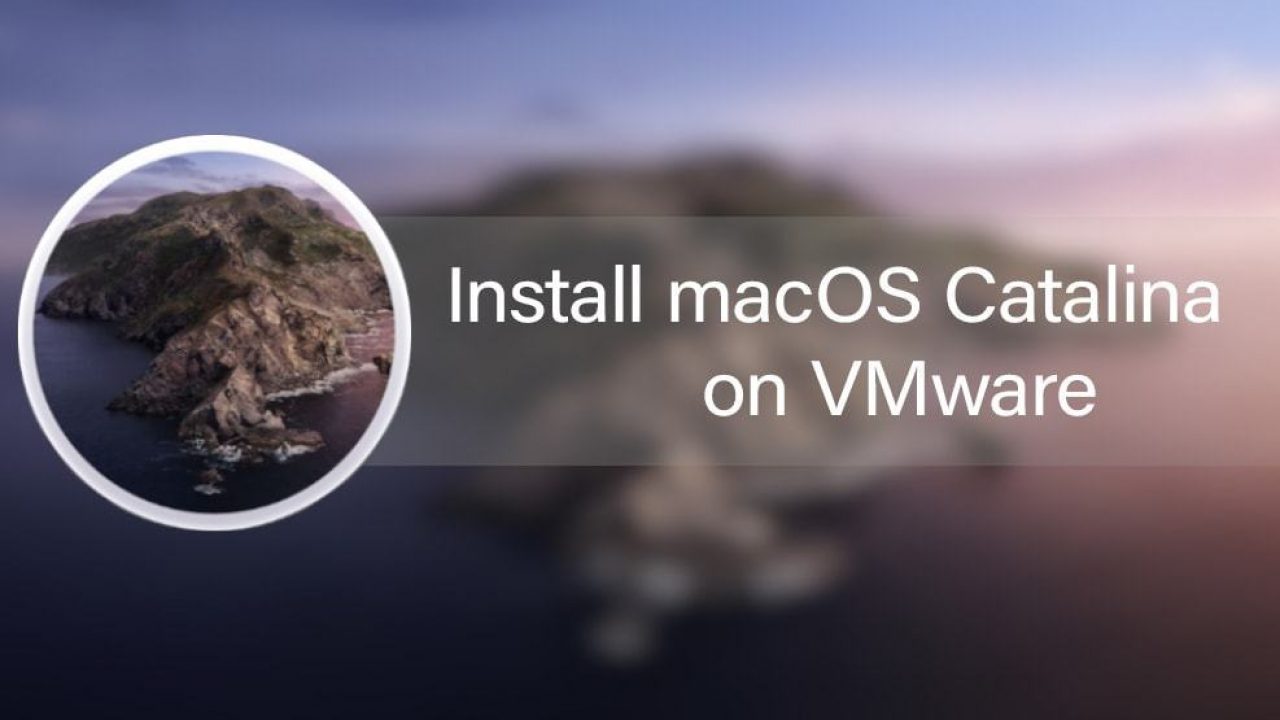 Установить macOS Catalina на VMware на ПК с Windows 10