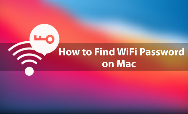 Как найти пароль WiFi на вашем Mac (2 простых метода)