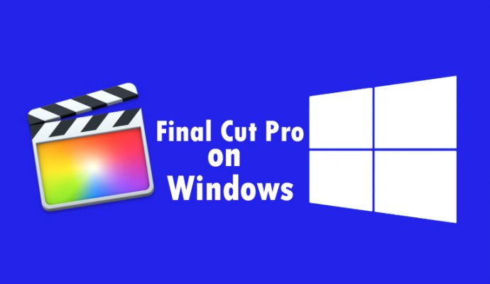 Как установить Final Cut Pro на Windows 10 — Скачать для Windows 2022