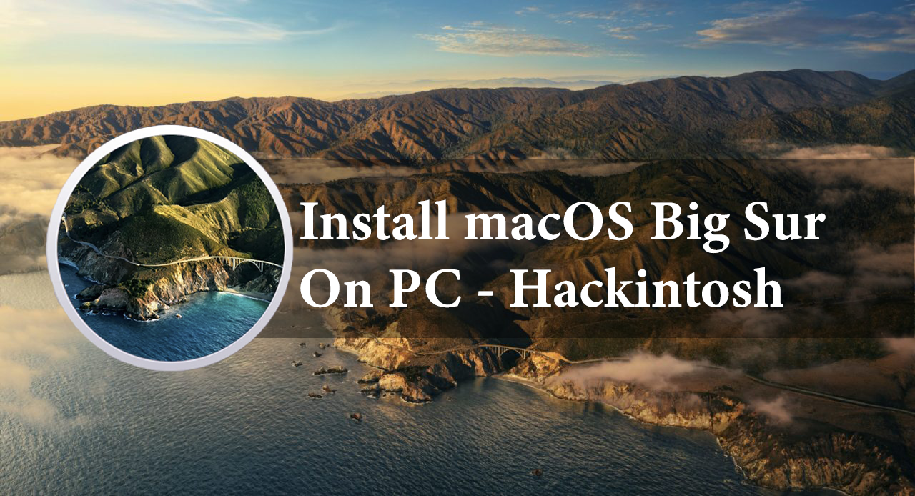 Как установить macOS Big Sur на ПК-Хакинтош?