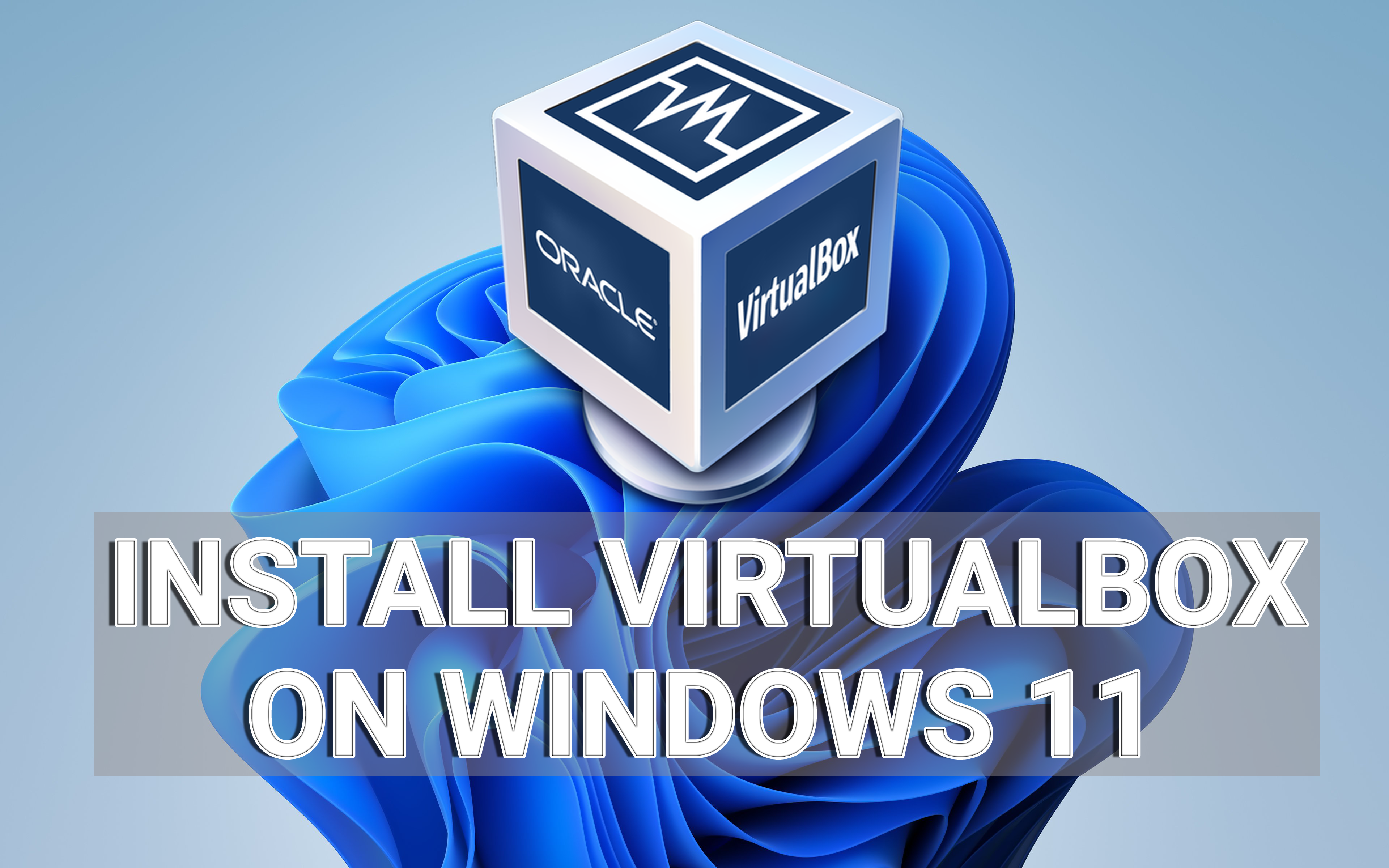 Как установить VirtualBox в Windows 11