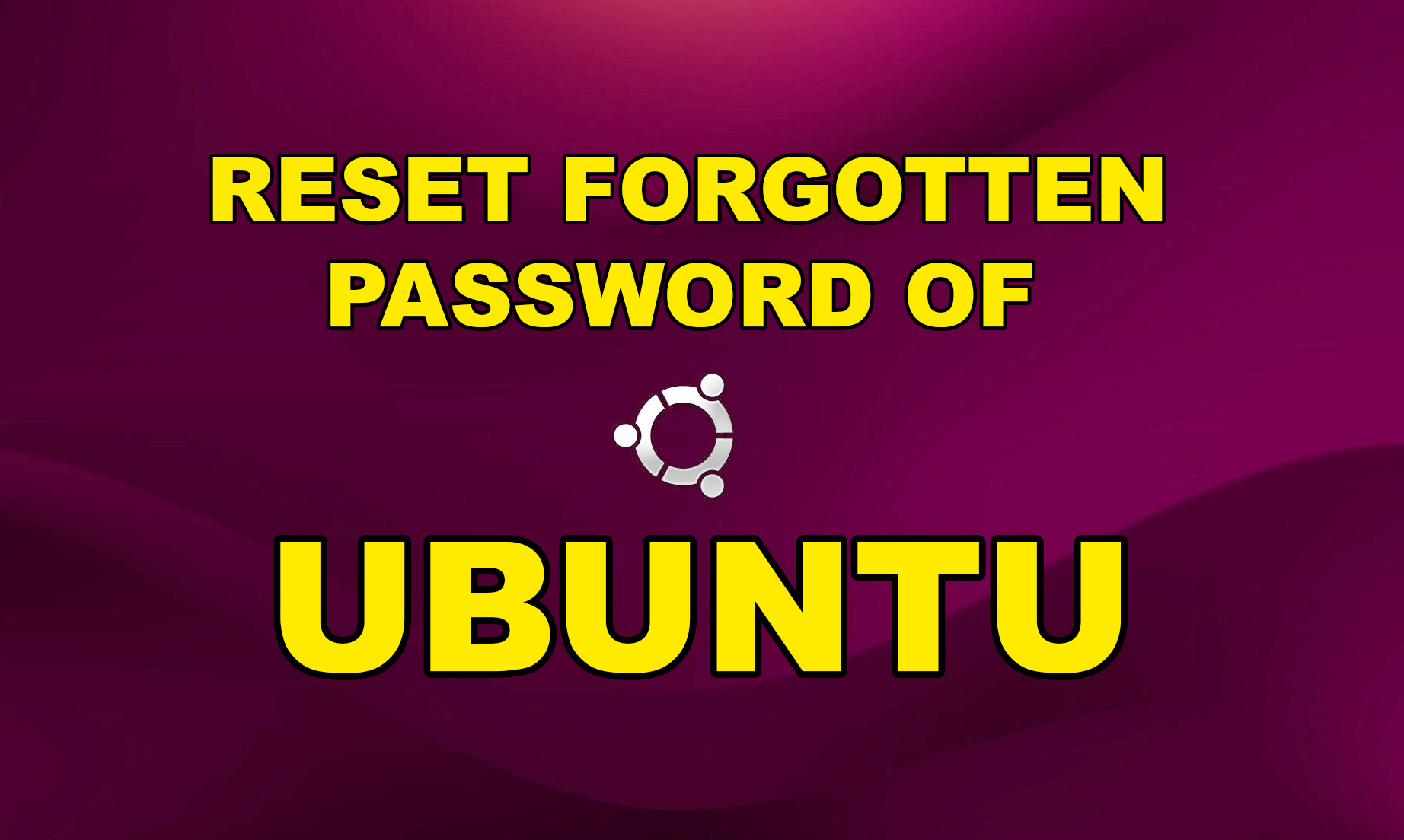 Как сбросить забытый пароль Ubuntu в 2020 году
