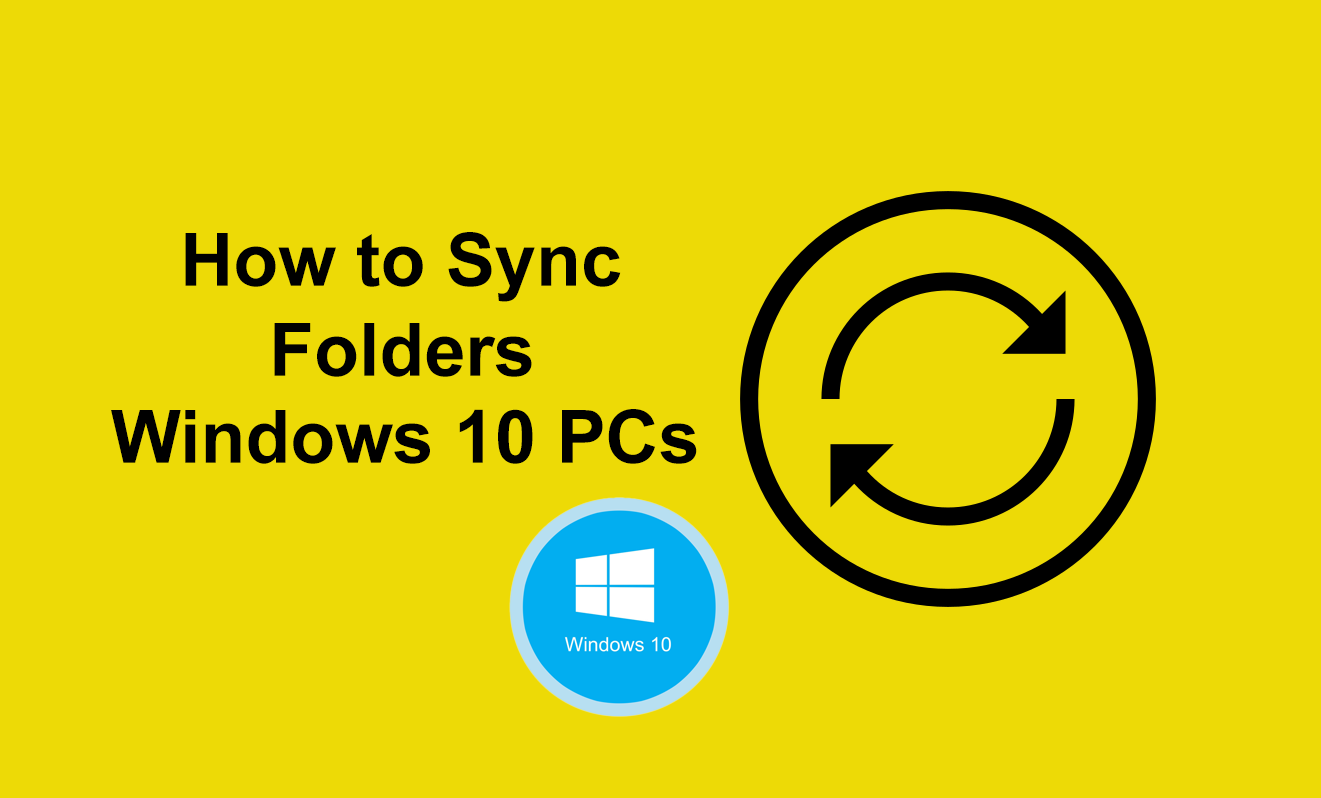 Как синхронизировать папки между Windows 10