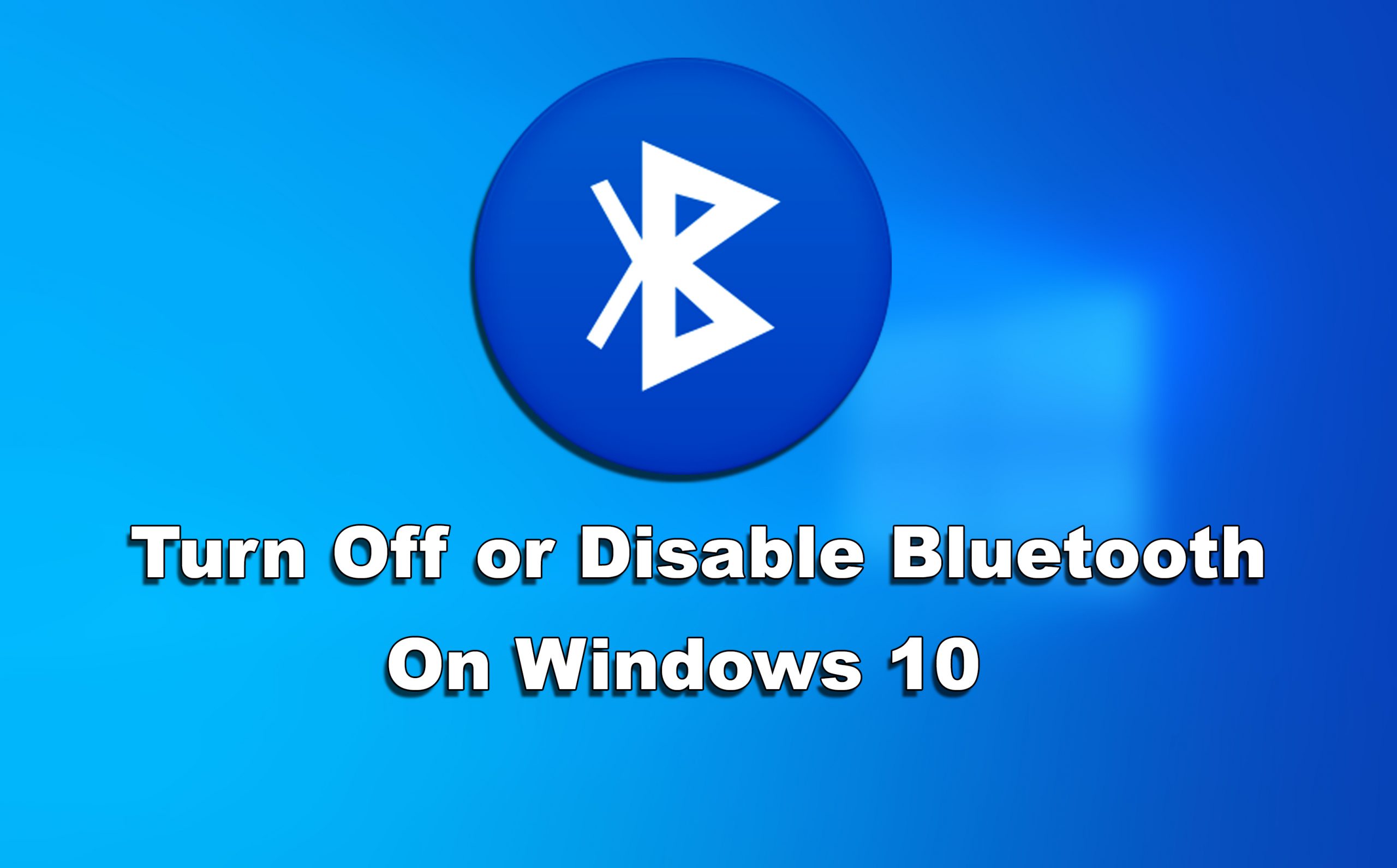 Как отключить Bluetooth в Windows 10