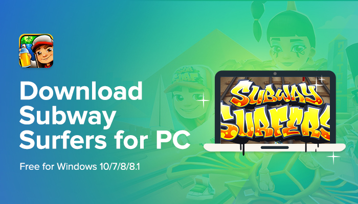 Subway Surfers Game Free Download Setup для Windows 10